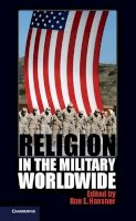 Ron Hassner - Religion in the Military Worldwide - 9781107613645 - V9781107613645