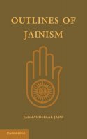 Jagmanderlal Jaini - Outlines of Jainism - 9781107615670 - V9781107615670