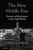 Fawaz Gerges - The New Middle East: Protest and Revolution in the Arab World - 9781107616882 - V9781107616882