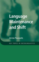 Anne Pauwels - Language Maintenance and Shift - 9781107618923 - V9781107618923