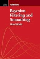Simo Sarkka - Bayesian Filtering and Smoothing - 9781107619289 - V9781107619289