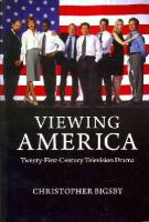 Christopher Bigsby - Viewing America - 9781107619746 - V9781107619746