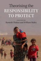 Ramesh Thakur - Theorising the Responsibility to Protect - 9781107621947 - V9781107621947