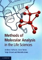 Andreas Hofmann - Methods of Molecular Analysis in the Life Sciences - 9781107622760 - V9781107622760