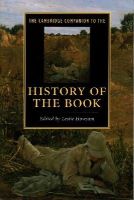 Leslie (Ed) Howsam - The Cambridge Companion to the History of the Book (Cambridge Companions to Literature) - 9781107625099 - V9781107625099