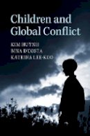 Kim Huynh - Children and Global Conflict - 9781107626980 - V9781107626980
