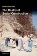 Dave Elder-Vass - The Reality of Social Construction - 9781107630161 - V9781107630161