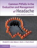 Elizabeth W. Loder - Common Pitfalls in the Evaluation and Management of Headache - 9781107636101 - V9781107636101