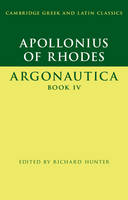 Apollonius Of Rhodes - Apollonius of Rhodes: Argonautica Book IV (Cambridge Greek and Latin Classics) - 9781107636750 - V9781107636750