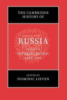 Dominic Lieven - The Cambridge History of Russia: Volume 2, Imperial Russia, 1689-1917 - 9781107639416 - V9781107639416