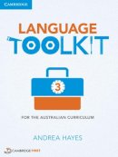 Andrea Hayes - Language Toolkit 3 for the Australian Curriculum - 9781107647367 - V9781107647367
