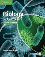 Walpole, Brenda, Merson-Davies, Ashby, Dann, Leighton - Biology for the IB Diploma Coursebook with Free Online Material - 9781107654600 - V9781107654600