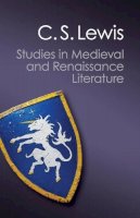 C.s. Lewis - Studies in Medieval and Renaissance Literature - 9781107658929 - V9781107658929