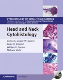 Zubair W. Baloch (Ed.) - Head and Neck Cytohistology with DVD-ROM - 9781107669888 - V9781107669888