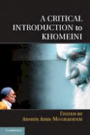 Arshin Adib-Moghaddam - Critical Introduction to Khomeini - 9781107670624 - V9781107670624