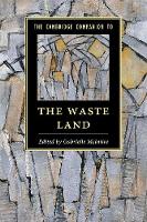 Gabrielle Mcintire - The Cambridge Companion to The Waste Land (Cambridge Companions to Literature) - 9781107672574 - V9781107672574
