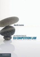 Moritz Lorenz - An Introduction to EU Competition Law - 9781107672611 - V9781107672611