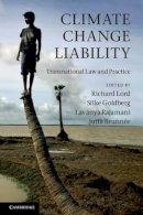 Jutta Brunn  E - Climate Change Liability: Transnational Law and Practice - 9781107673663 - V9781107673663