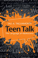 Sali A. Tagliamonte - Teen Talk: The Language of Adolescents - 9781107676176 - V9781107676176