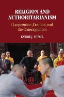 Karrie J. Koesel - Religion and Authoritarianism - 9781107684072 - V9781107684072