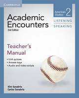 Kim Sanabria - Academic Encounters Level 2 Teacher's Manual Listening and Speaking: American Studies - 9781107688834 - V9781107688834