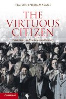 Tim Soutphommasane - The Virtuous Citizen: Patriotism in a Multicultural Society - 9781107690516 - V9781107690516