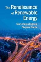 Gian Andrea Pagnoni - The Renaissance of Renewable Energy - 9781107698369 - V9781107698369