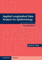Jos W. R. Twisk - Applied Longitudinal Data Analysis for Epidemiology: A Practical Guide - 9781107699922 - V9781107699922