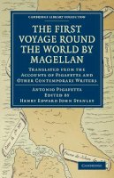 Antonio Pigafetta - First Voyage Round the World by Magellan - 9781108011433 - V9781108011433