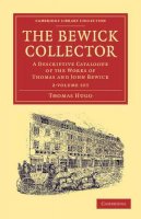 Thomas Hugo - The Bewick Collector 2 Volume Set - 9781108057257 - V9781108057257