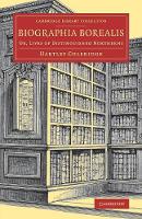 Hartley Coleridge - Biographia Borealis: Or, Lives of Distinguished Northerns - 9781108080088 - V9781108080088