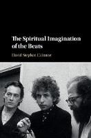 David  Stephen Calonne - The Spiritual Imagination of the Beats - 9781108416450 - V9781108416450