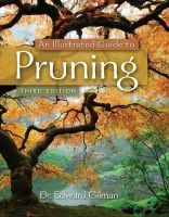 Gilman, Edward F. - An Illustrated Guide to Pruning - 9781111307301 - V9781111307301