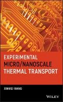Xinwei Wang - Experimental Micro/Nanoscale Thermal Transport - 9781118007440 - V9781118007440