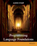 Aaron Stump - Programming Language Foundations - 9781118007471 - V9781118007471