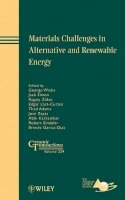 George G Wicks - Materials Challenges in Alternative and Renewable Energy - 9781118016053 - V9781118016053