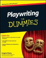 Angelo Parra - Playwriting For Dummies - 9781118017227 - V9781118017227
