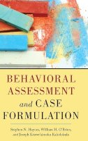 Stephen N. Haynes - Behavioral Assessment and Case Formulation - 9781118018644 - V9781118018644