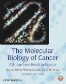 Stella Pelengaris - The Molecular Biology of Cancer: A Bridge from Bench to Bedside - 9781118022870 - V9781118022870