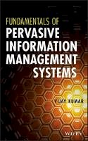 Vijay Kumar - Fundamentals of Pervasive Information Management Systems - 9781118024249 - V9781118024249