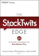 Howard Lindzon - The StockTwits Edge: 40 Actionable Trade Set-Ups from Real Market Pros - 9781118029053 - V9781118029053