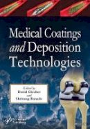 David Glocker - Medical Coatings and Deposition Technologies - 9781118031940 - V9781118031940