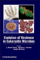 L. David Sibley - Evolution of Virulence in Eukaryotic Microbes - 9781118038185 - V9781118038185