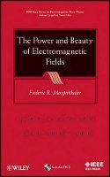 Frederic R. Morgenthaler - The Power and Beauty of Electromagnetic Fields - 9781118057575 - V9781118057575