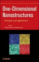 Tianyou Zhai - One-Dimensional Nanostructures: Principles and Applications - 9781118071915 - V9781118071915