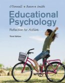 Angela M. O´donnell - Educational Psychology: Reflection for Action - 9781118076132 - V9781118076132