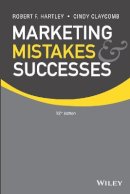Robert F. Hartley - Marketing Mistakes and Successes - 9781118078464 - V9781118078464