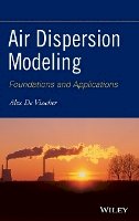 Alex De Visscher - Air Dispersion Modeling: Foundations and Applications - 9781118078594 - V9781118078594