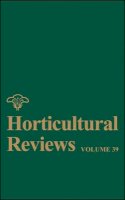 Jules Janick - Horticultural Reviews, Volume 39 - 9781118096789 - V9781118096789