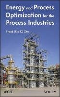 Frank (Xin X.) Zhu - Energy and Process Optimization for the Process Industries - 9781118101162 - V9781118101162
